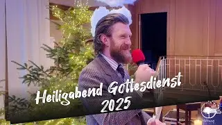Heiligabend Gottesdienst 2025