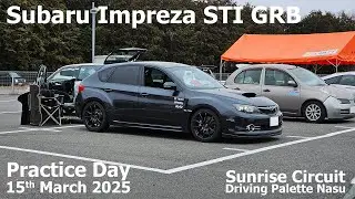 [2025/03/15] Subaru Impreza STI [Sunrise Circuit | Gymkhana Practice] #imprezasti #grb #ドラパレ