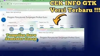 CEK INFO GTK TERBARU | Versi 2025 Semester Genap | Tampilan Baru