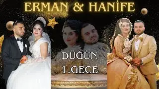 Erman Hanife 1 .gece