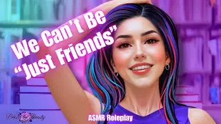 ASMR RP | We Can't Be 