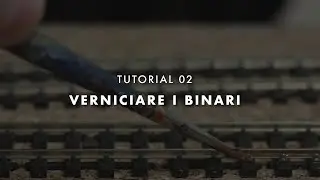 TUTORIAL 02 - VERNICIARE I BINARI DI UN PLASTICO FERROVIARIO CON LA RUGGINE TA COLORS