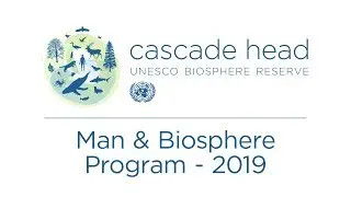 Cascade Head Biosphere Reserve | Man & Biosphere Program 2019