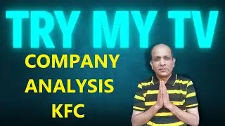 COMPANY ANALYSIS  BY TRY MY TV  ( KFC )....COMMENT BOX FOR DETAILS 10-01-2026
