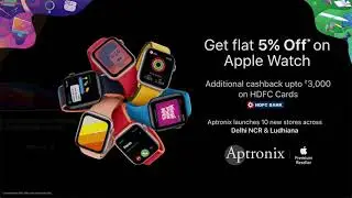 Aptronix Launches 10 Stores Across Delhi, NCR & Ludhiana