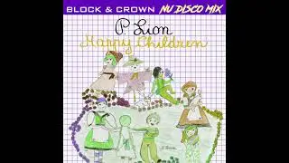 Block & Crown - Happy Children  (Nu Disco Mix)