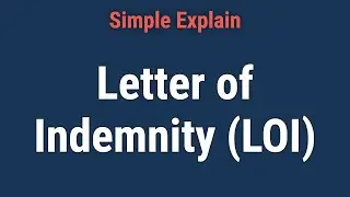 What Is a Letter of Indemnity (LOI)? Definition and Example