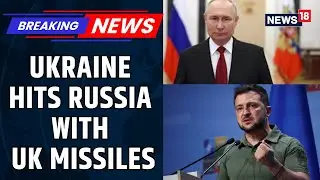BREAKING: Ukraine Hits Key Russian Oil Refinery Using British-Supplied Missiles | Putin | News18
