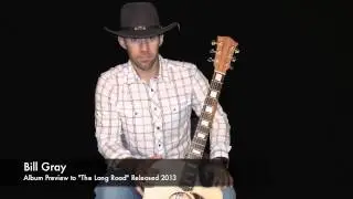 Bill Gray The Long Road Album 2013