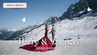 Harry & Valencia PREWEDDING Swiss + France by Loxia #VALinHARmony