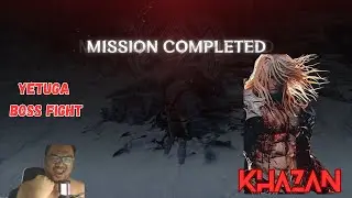 First Boss Fight: Yetuga &ndash; Khazan&rsquo;s Fierce Battle!