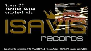 Young DJ - Warning Signs (ISAVIS records) TEASER