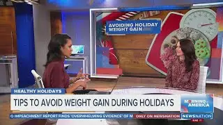 Tips to avoid weight gain during holidays | Morning in America