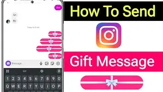 How to send gift message instagram || instagram chat me gift message kese bheje 2026✅ new update