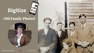 Digitize and Preserve Your Old Family Photos