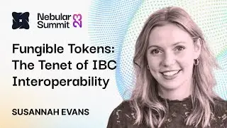 Susannah Evans of Interchain GmbH on Fungible Tokens: The Tenet of IBC Interoperability