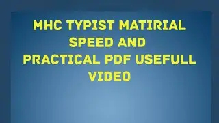 MHC TYPIST  PRACTICE MATERIAL SPEED AND PRACTICAL PDF