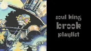 🎻Soul King Brook | Mini Playlist🎻