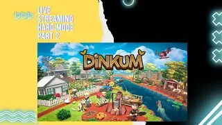 Dinkum Hard Mode