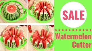 Watermelon Cutter