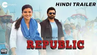 Republic Official Hindi Trailer | Sai Dharam, Jagapathi Babu | Republic Hindi Dubbed Movie Full 2021
