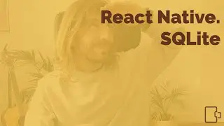 React Native. SQLite 