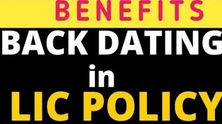BACK DATING IN LIC POLICY: DATING BACK IN LIC POLICY PART 1: Basic Training for LIC Agents in Hindi