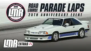 LMR 25th Anniversary Celebration: 2024 Cruise-in Parade Laps | Find Your Ride On The Track 🏁