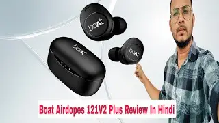 Boat Airdopes 121V2 Plus Earbuds Review In Hindi 