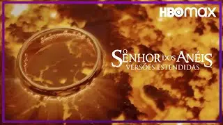 Trilogia O Senhor dos An&eacute;is - Vers&atilde;o Estendida | Trailer | HBO Max