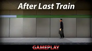 After Last Train(Demo) - Indie Horror Game(GAMEPLAY)