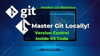 Morden Git Workflow For Local Version Control in VS Code  #git