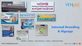 Boards and Signages & Internal Branding Done By Venlax Group