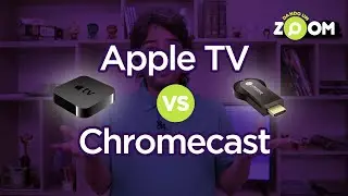Apple TV vs Chromecast | DANDO UM ZOOM #1