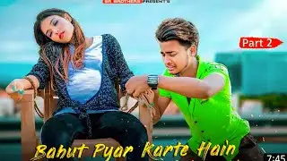 Bahut Pyar Karte Hain Tumko Sanam | SR | Rahul Jain | Heart Touching Love Story | SR Brothers | 2020