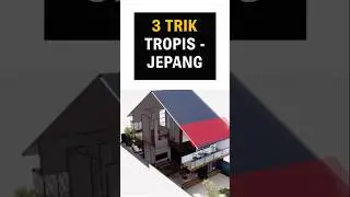 Desain Jepang Untuk Iklim Tropis