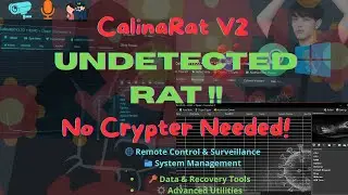 CalinaRat v3: Undetectable Remote Admin Tool Full Virus Scan Proof