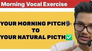 Morning vocal exercise | morning pitch to natural pitch 🎶