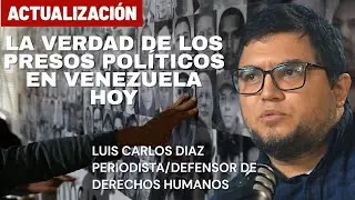 ¿Qué está pasando realmente con los presos políticos en Venezuela?