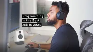 Why Programming is the Best Job in 2021