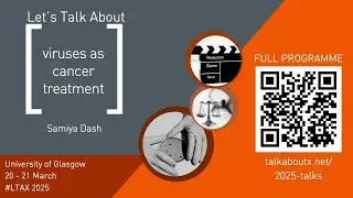 The Art of Viral Warfare: Reprogramming Nature to Fight Cancer - Samiya Dash - LTAX25