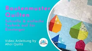 Ahoi Quilts: Rautenmuster Quilten leicht gemacht