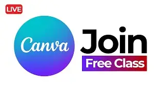 Canva Free Class | Best Canva Design Tutorial | Canva Tutorial for Beginners