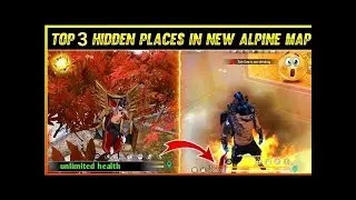 Top 3 New Hidden Places In Alpine || free fire new map alpine hidden place #freefirehiddenplace #yt