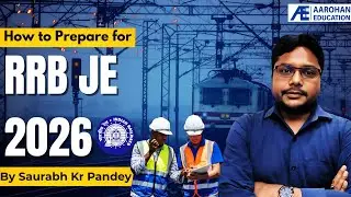 How to Prepare for RRB JE 2026 by Saurabh Kr Pandey