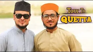 Quetta Balochistan Ka Yadgar Safar😱😱 || Vlog 34 ||