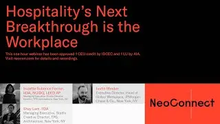 NeoConnect 2020 | Hospitality&rsquo;s Next Breakthrough is the Workplace