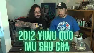 TEATOX 30 -- 2012 Moychay Yiwu Quo Mu Shu Cha -- OVERBREW CREW