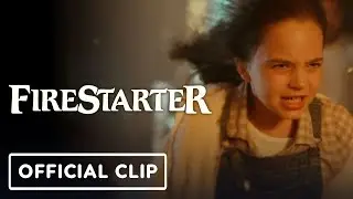 Firestarter - Official Clip (2022) Zac Efron, Sydney Lemmon, Stephen King