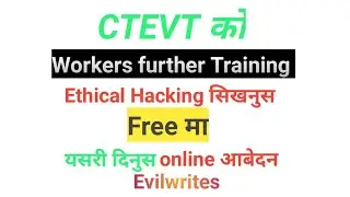 How to Apply Online for CTEVT 'Workers' Further Training'? Apply CTEVT Course Online 2022 EvilWrites